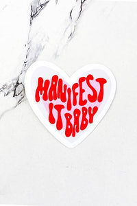 Manifest It Baby - Sticker