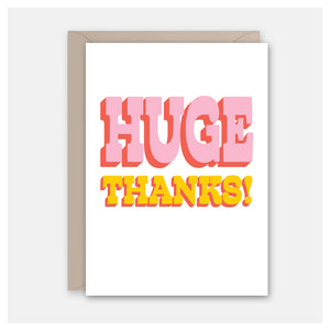 Huge Thanks - Thank You Card